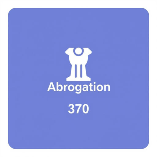 Topic 370 Abrogation Upsc
