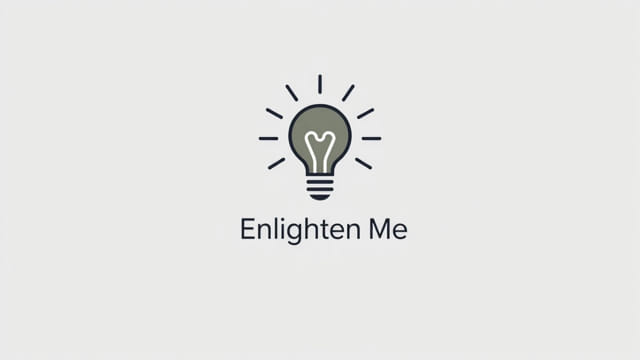Definition of Enlighten Me
