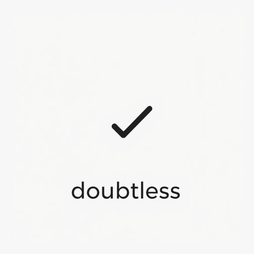 How to Pronounce Doubtless