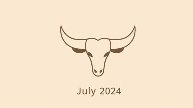 July 2024 Taurus Horoscope