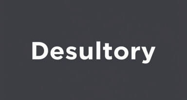 Sentence With The Word Desultory